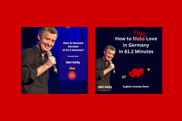 Mel Kelly celebrates premiere: Two solo shows in one evening at the Comedy Club Munich FLG BCG April 22 FB 600 × 400 Px